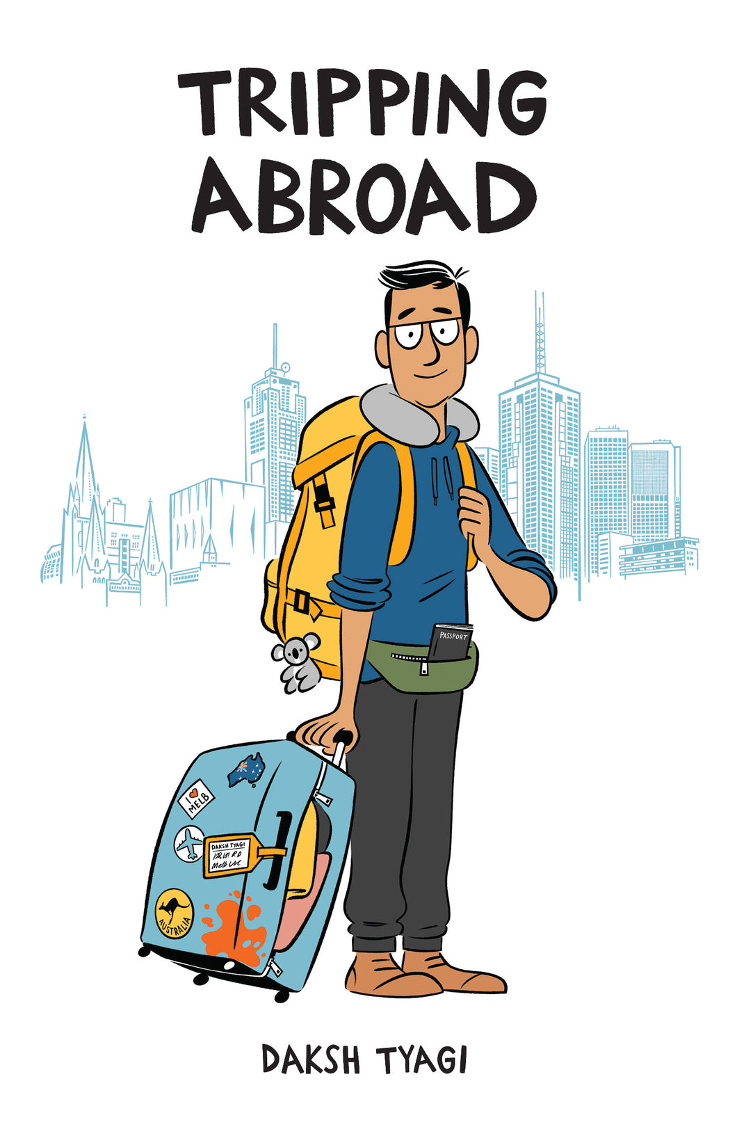 Tripping Abroad - Daksh Tyagi (author of A Nation of Idiots)